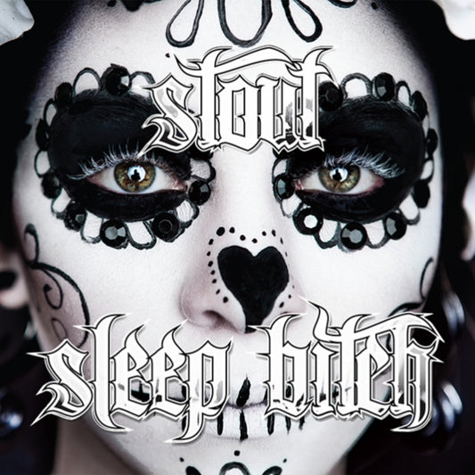 STOUT - Sleep Bitch CD