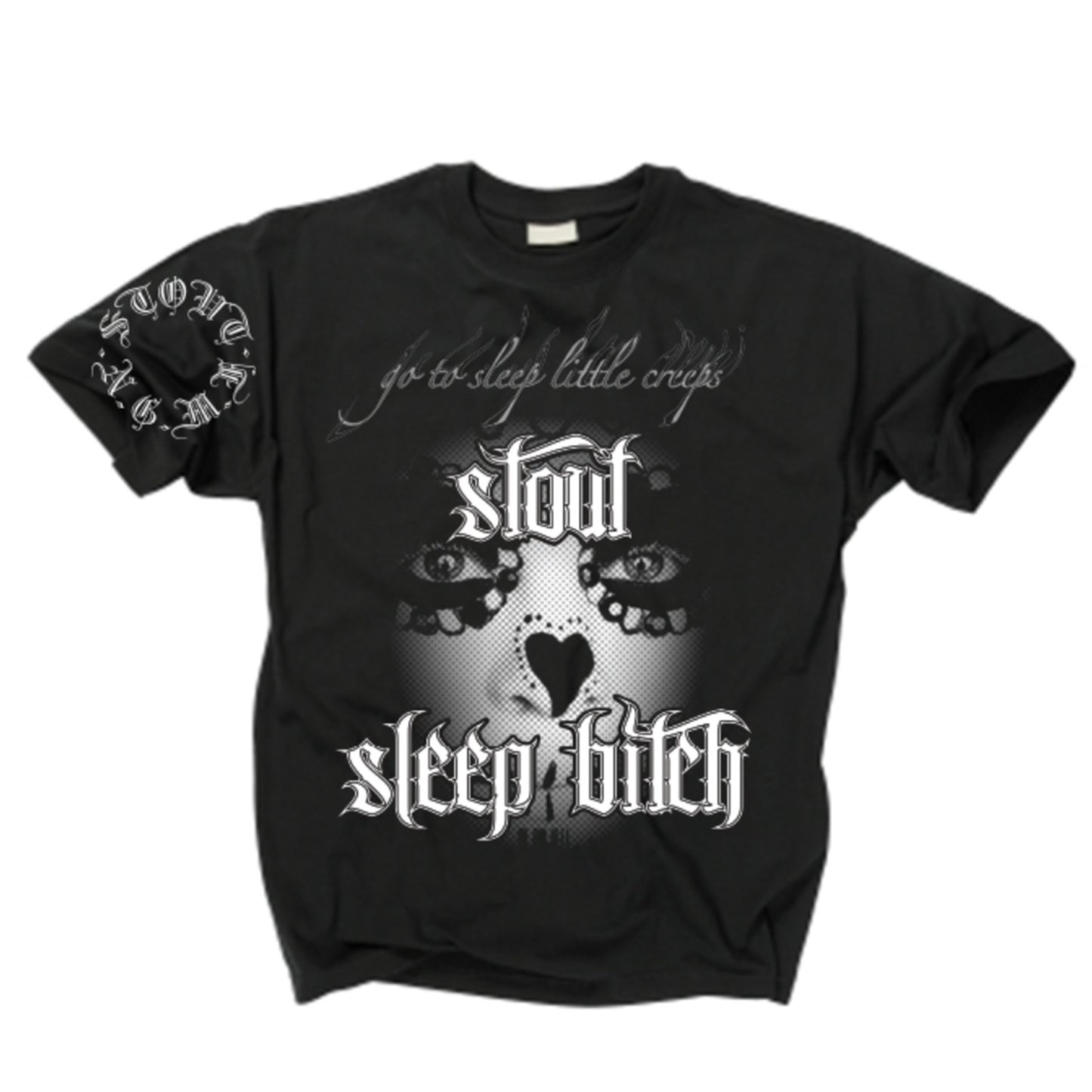 STOUT - Sleep Bitch T-Shirt